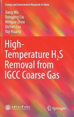 bokomslag High-Temperature H2S Removal from IGCC Coarse Gas