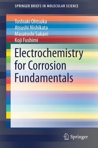 bokomslag Electrochemistry for Corrosion Fundamentals
