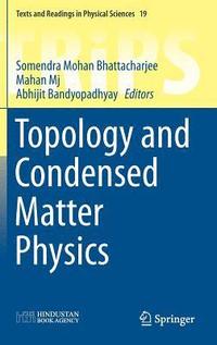 bokomslag Topology and Condensed Matter Physics