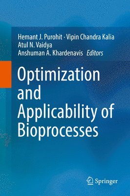 Optimization and Applicability of Bioprocesses 1