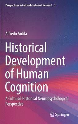 Historical Development of Human Cognition 1