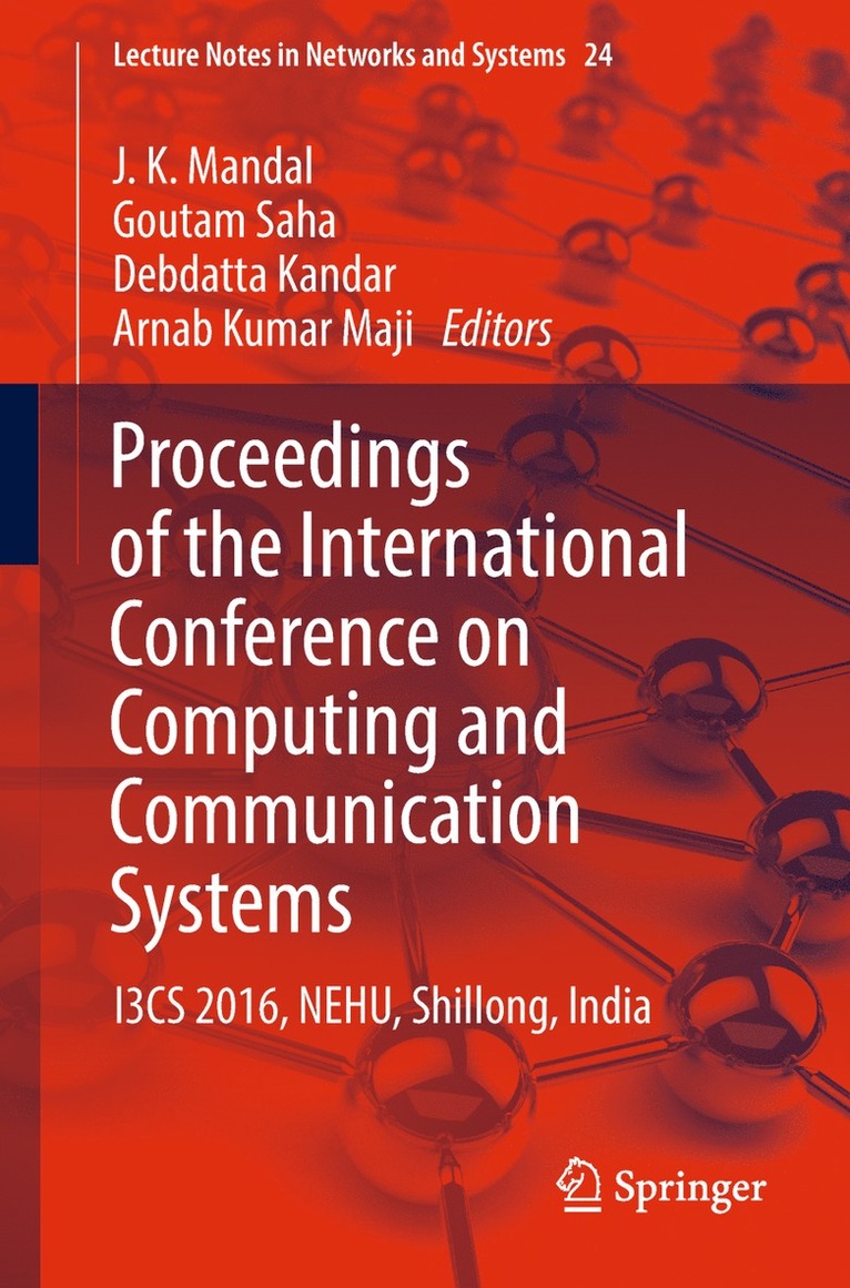 J. K. Mandal, Goutam Saha, Debdatta Kandar, Arnab Kumar Maji - Proceedings of the International Conference on Computing and Communication Systems, Häftad