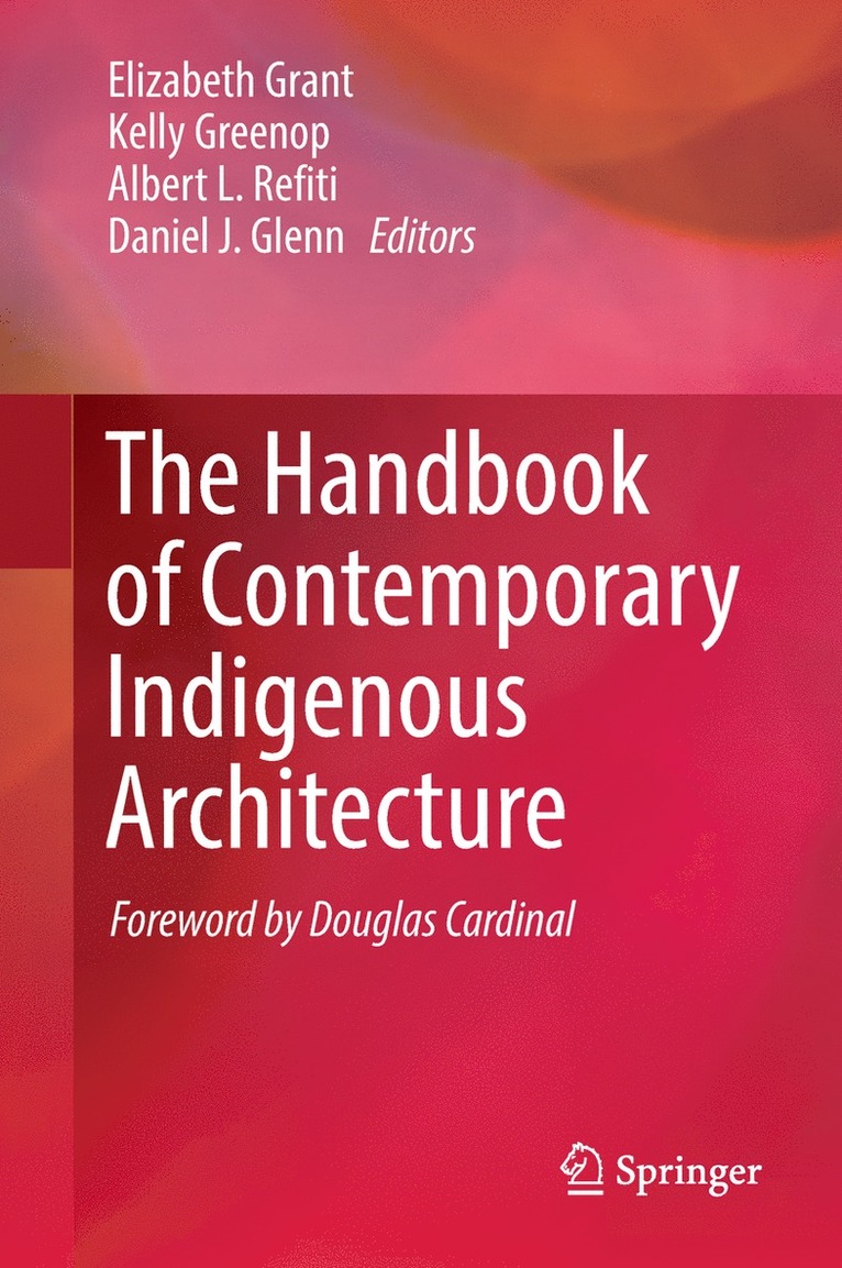 Handbook of Contemporary Indigenous Architecture