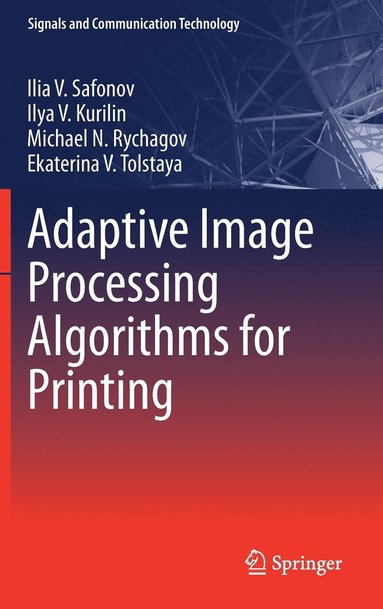 bokomslag Adaptive Image Processing Algorithms for Printing