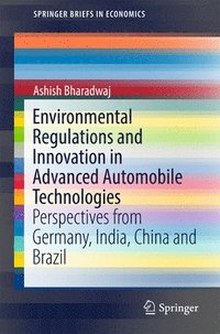 bokomslag Environmental Regulations and Innovation in Advanced Automobile Technologies