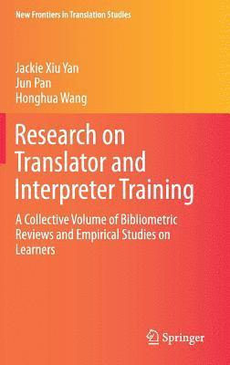 Research on Translator and Interpreter Training 1