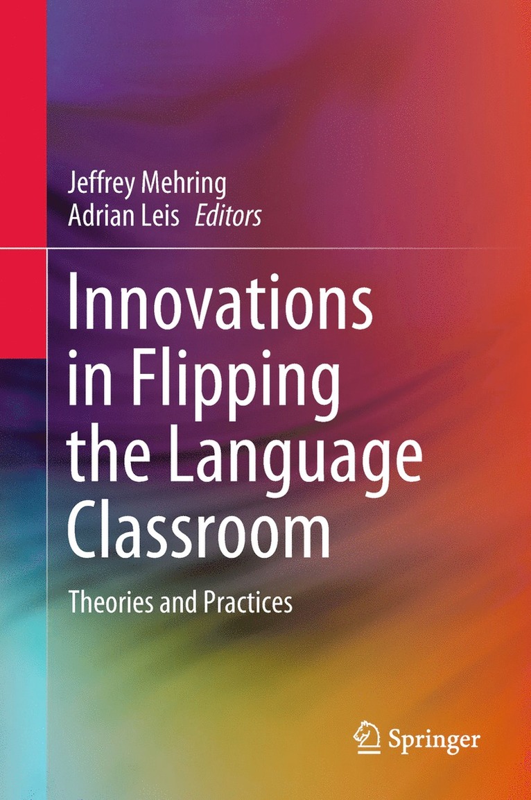 Jeffrey Mehring, Adrian Leis - Innovations in Flipping the Language Classroom, Inbunden