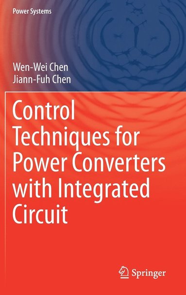 bokomslag Control Techniques for Power Converters with Integrated Circuit