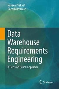 bokomslag Data Warehouse Requirements Engineering