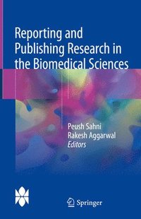 bokomslag Reporting and Publishing Research in the Biomedical Sciences