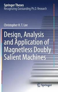 bokomslag Design, Analysis and Application of Magnetless Doubly Salient Machines