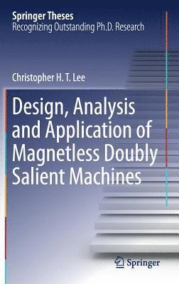 bokomslag Design, Analysis and Application of Magnetless Doubly Salient Machines