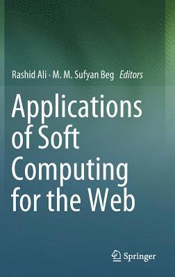 bokomslag Applications of Soft Computing for the Web