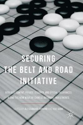 Securing the Belt and Road Initiative 1