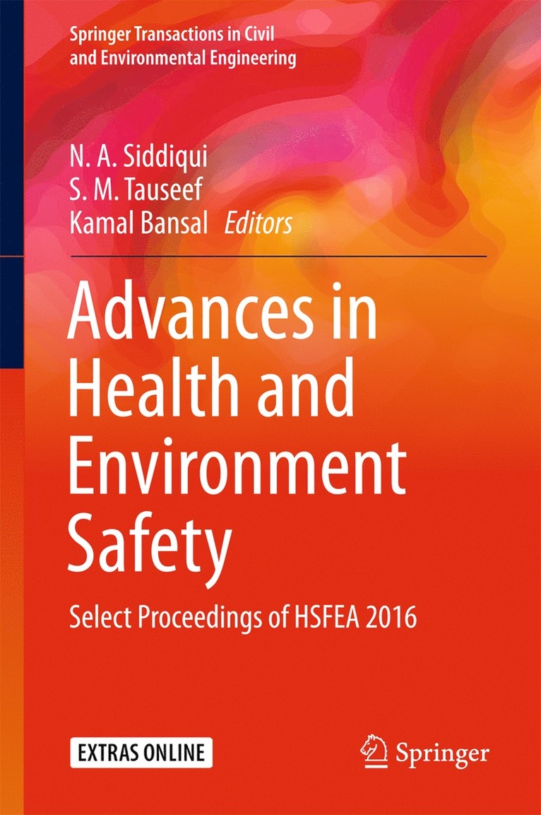 N. A. Siddiqui, S. M. Tauseef, Kamal Bansal - Advances in Health and Environment Safety, Inbunden