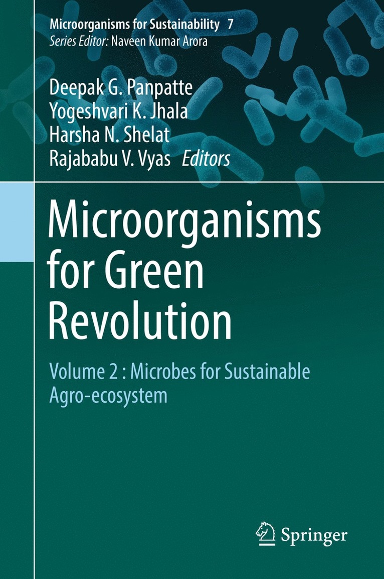Deepak G. Panpatte, Yogeshvari K. Jhala, Harsha N. Shelat, Rajababu V. Vyas - Microorganisms for Green Revolution, Inbunden