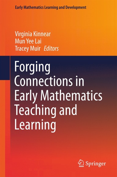 bokomslag Forging Connections in Early Mathematics Teaching and Learning