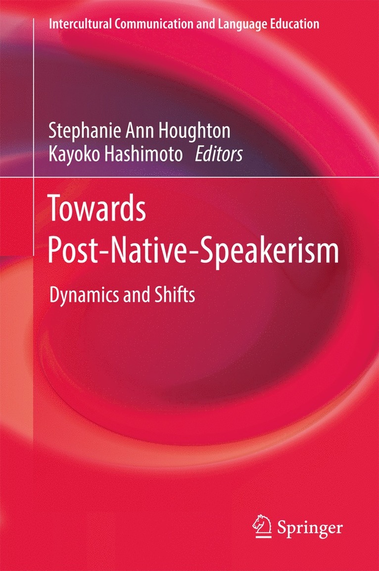 Stephanie Ann Houghton, Kayoko Hashimoto - Towards Post-Native-Speakerism, Inbunden