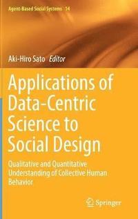 bokomslag Applications of Data-Centric Science to Social Design