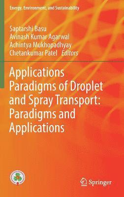 bokomslag Droplet and Spray Transport: Paradigms and Applications