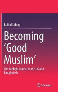 bokomslag Becoming 'Good Muslim'