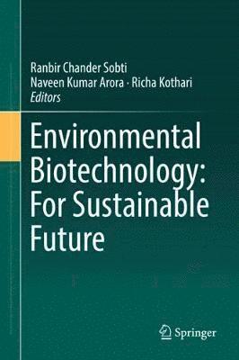 Environmental Biotechnology: For Sustainable Future 1