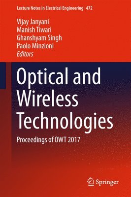 Optical and Wireless Technologies 1