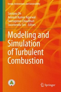 bokomslag Modeling and Simulation of Turbulent Combustion