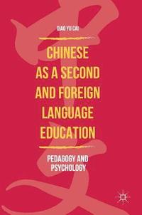 bokomslag Chinese as a Second and Foreign Language Education