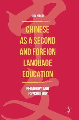 bokomslag Chinese as a Second and Foreign Language Education