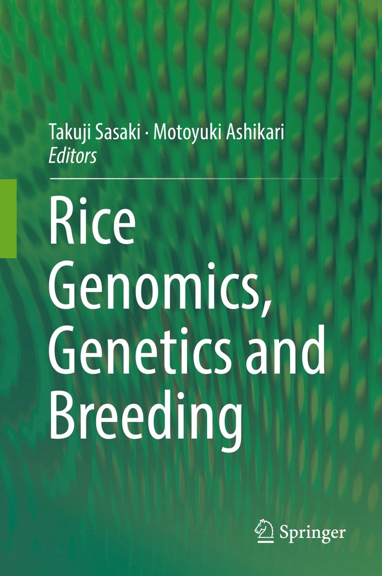 Takuji Sasaki, Motoyuki Ashikari - Rice Genomics, Genetics and Breeding, Inbunden