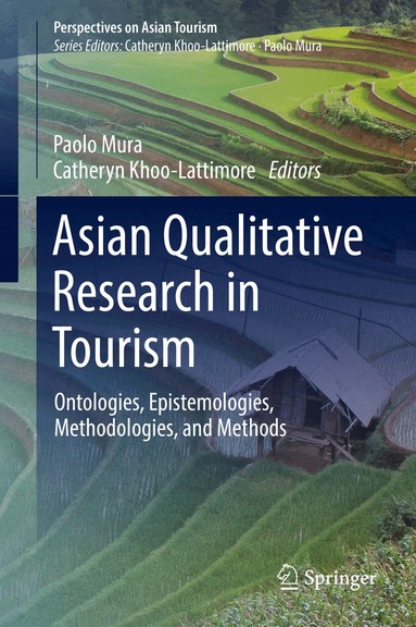 Paolo Mura, Catheryn Khoo-Lattimore - Asian Qualitative Research in Tourism, Inbunden
