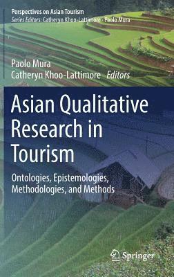 Asian Qualitative Research in Tourism 1