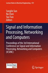 bokomslag Signal and Information Processing, Networking and Computers