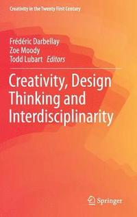 bokomslag Creativity, Design Thinking and Interdisciplinarity
