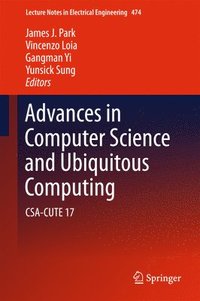 bokomslag Advances in Computer Science and Ubiquitous Computing