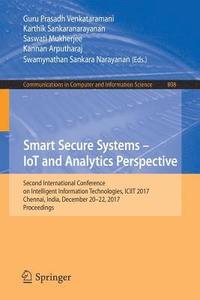 bokomslag Smart Secure Systems  IoT and Analytics Perspective