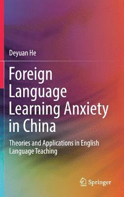 bokomslag Foreign Language Learning Anxiety in China