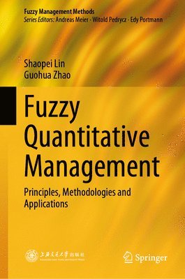 Fuzzy Quantitative Management 1