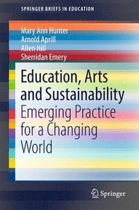 bokomslag Education, Arts and Sustainability