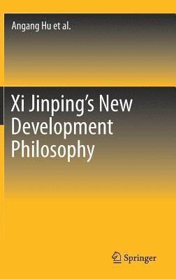 bokomslag Xi Jinping's New Development Philosophy