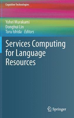 bokomslag Services Computing for Language Resources