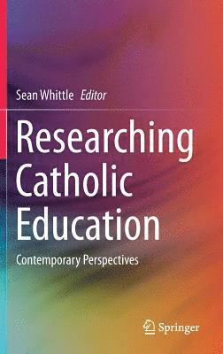 Researching Catholic Education 1