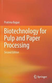 bokomslag Biotechnology for Pulp and Paper Processing