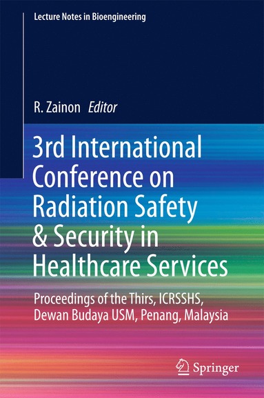 bokomslag 3rd International Conference on Radiation Safety & Security in Healthcare Services