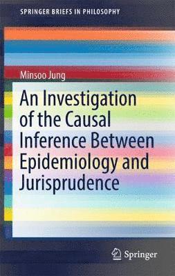 An Investigation of the Causal Inference between Epidemiology and Jurisprudence 1