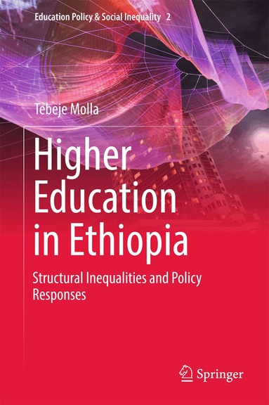 Tebeje Molla - Higher Education in Ethiopia, Inbunden