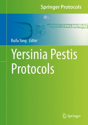 Ruifu Yang - Yersinia Pestis Protocols, Inbunden