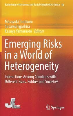 Emerging Risks in a World of Heterogeneity 1