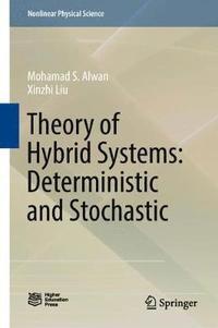 bokomslag Theory of Hybrid Systems: Deterministic and Stochastic